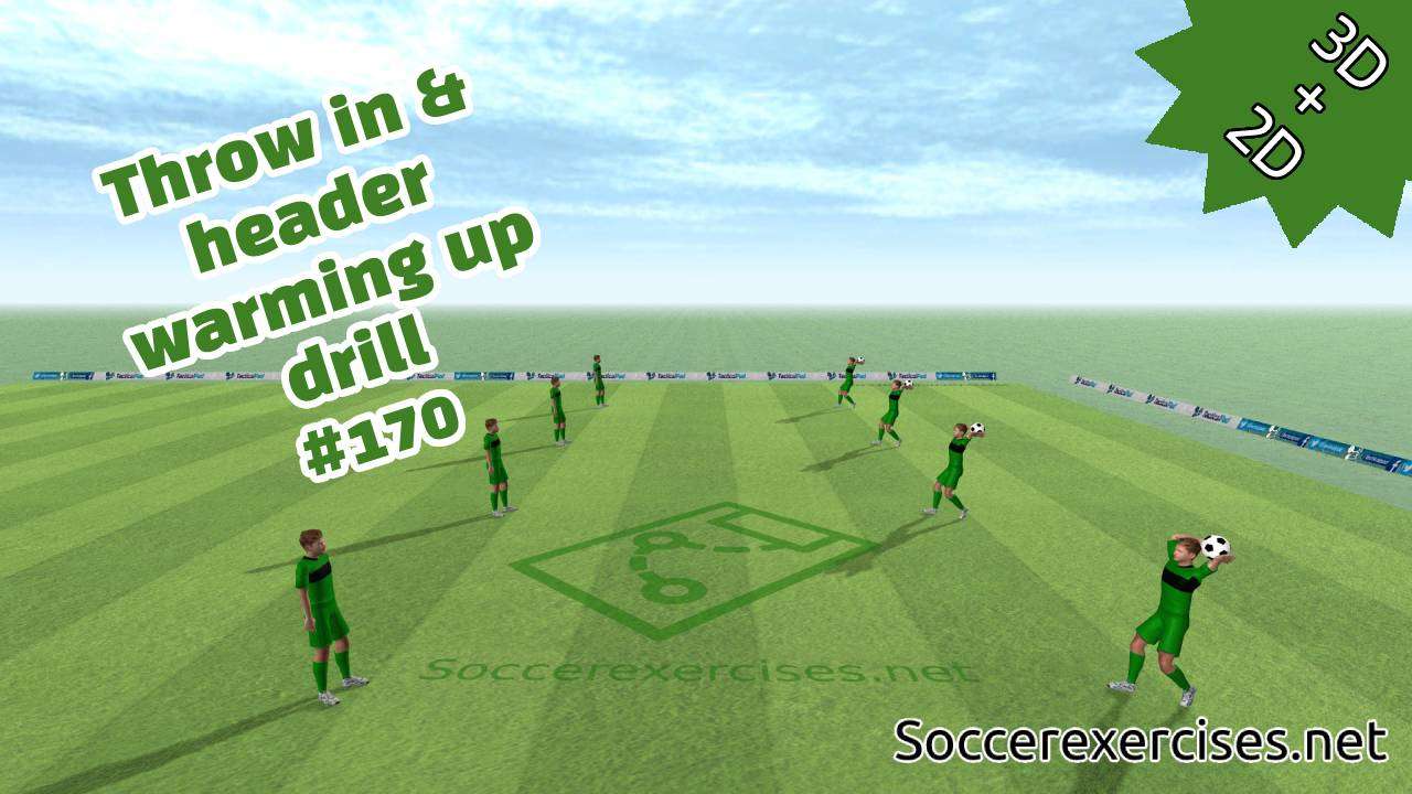 #170 Throw in & header warming up drill
