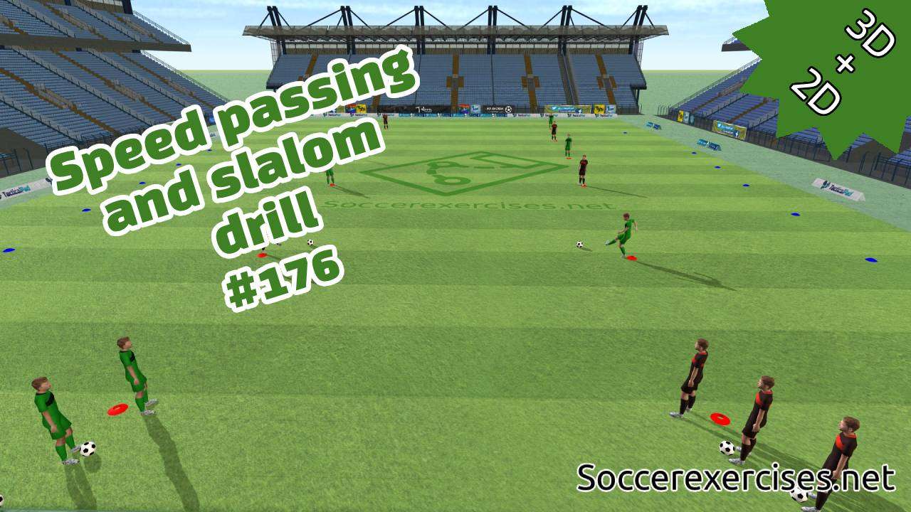 #176 Speed passing and slalom drill